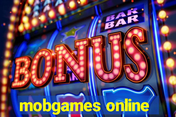 mobgames online